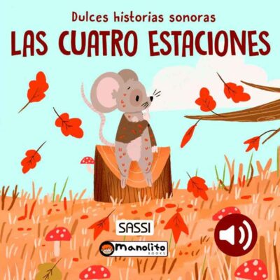 Libro Sonoro Las Cuatro Estaciones Manolito Books